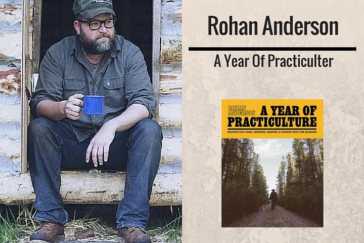Rohan Anderson A Year Of Practiculture